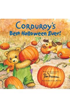 Corduroy\'s Best Halloween Ever! - Don Freeman