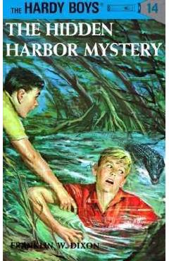 The Hidden Harbor Mystery - Franklin W. Dixon