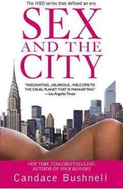 Sex and the City - Candace Bushnell