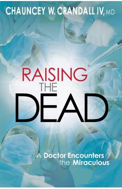 Raising the Dead - Chauncey W. Crandall