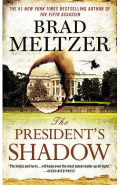 The President\'s Shadow - Brad Meltzer