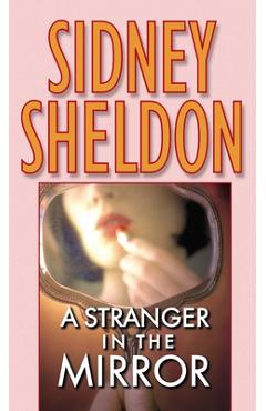 A Stranger in the Mirror - Sidney Sheldon