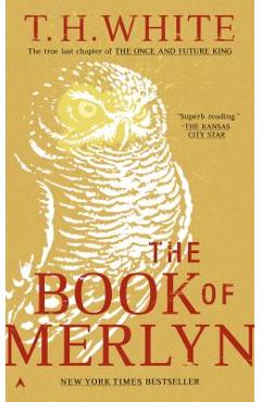 The Book of Merlyn - T. H. White