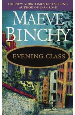 Evening Class - Maeve Binchy