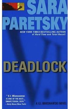Deadlock: A V. I. Warshawski Novel - Sara Paretsky