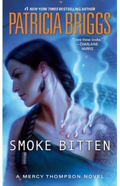 Smoke Bitten - Patricia Briggs
