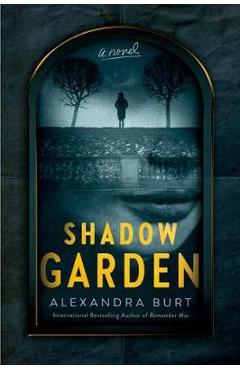 Shadow Garden - Alexandra Burt