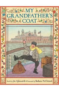 My Grandfather\'s Coat - Jim Aylesworth