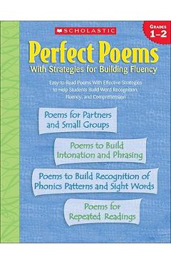 Perfect Poems with Strategies for Building Fluency: Grades 1-2 - Scholastic Inc