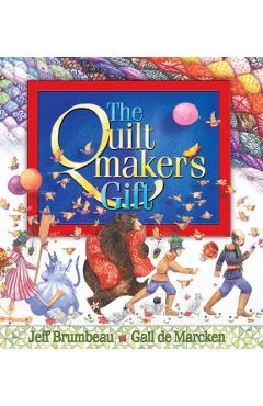 The Quiltmaker's Gift - Jeff Brumbeau