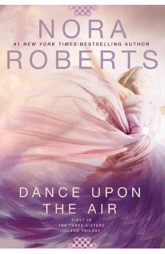 Dance Upon the Air - Nora Roberts