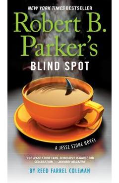 Robert B. Parker\'s Blind Spot - Reed Farrel Coleman