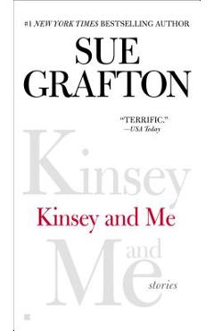 Kinsey and Me: Stories - Sue Grafton