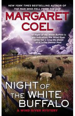 Night of the White Buffalo - Margaret Coel