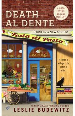 Death Al Dente: A Food Lovers\' Village Mystery - Leslie Budewitz