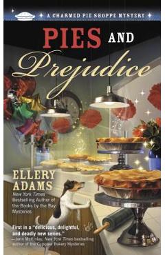 Pies and Prejudice - Ellery Adams