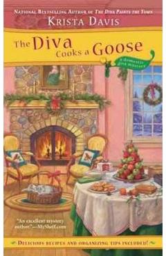 The Diva Cooks a Goose - Krista Davis