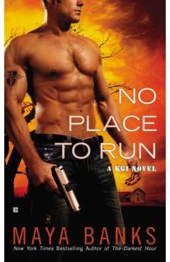 No Place to Run - Maya Banks