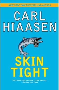 Skin Tight - Carl Hiaasen