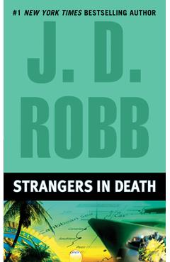 Strangers in Death - J. D. Robb
