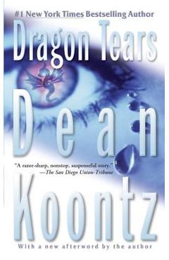 Dragon Tears: A Thriller - Dean Koontz