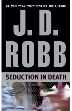 Seduction in Death - J. D. Robb