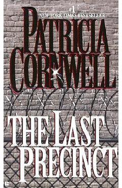 The Last Precinct - Patricia Cornwell