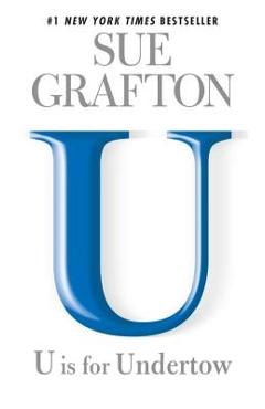 U Is for Undertow - Sue Grafton
