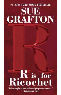 Is for Ricochet - Sue Grafton