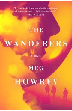 The Wanderers - Meg Howrey