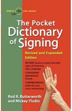 The Pocket Dictionary of Signing - Rod R. Butterworth