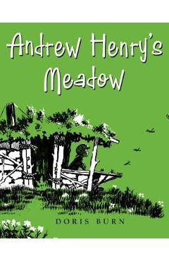 Andrew Henry\'s Meadow - Doris Burn