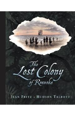 The Lost Colony of Roanoke - Jean Fritz