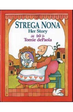 Strega Nona, Her Story - Tomie Depaola