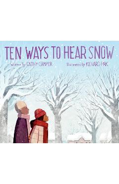 Ten Ways to Hear Snow - Cathy Camper