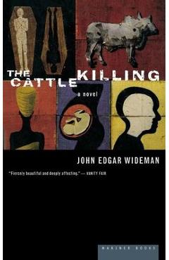 The Cattle Killing - John Edgar Wideman
