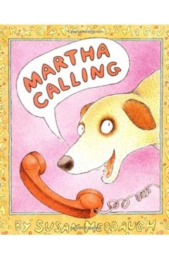 Martha Calling - Susan Meddaugh - Imagine 1