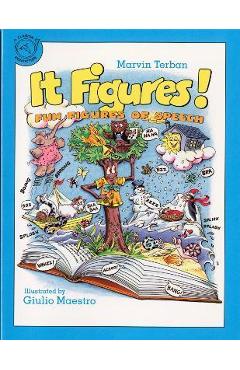 It Figures!: Fun Figures of Speech - Marvin Terban