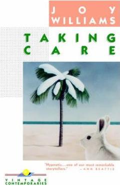 Taking Care - Joy Williams