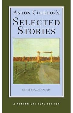 Anton Chekhov\'s Selected Stories - Anton Chekhov