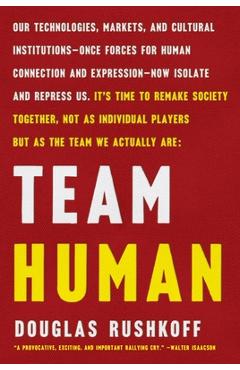 Team Human - Douglas Rushkoff