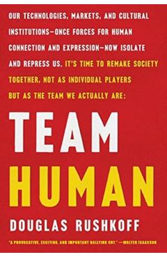 Team Human - Douglas Rushkoff