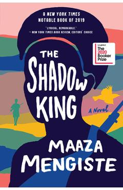 The Shadow King - Maaza Mengiste