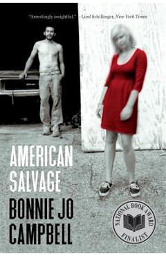 American Salvage - Bonnie Jo Campbell
