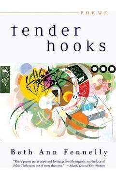 Tender Hooks: Poems - Beth Ann Fennelly