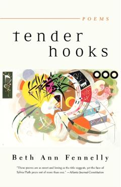 Tender Hooks: Poems - Beth Ann Fennelly