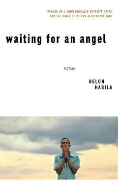 Waiting for an Angel - Helon Habila