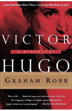 Victor Hugo: A Biography - Graham Robb - Imagine 1
