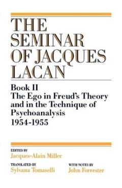 The Ego in Freud's Theory and in the Technique of Psychoanalysis, 1954-1955