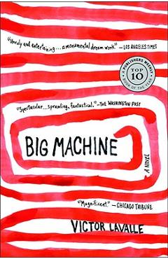 Big Machine - Victor Lavalle